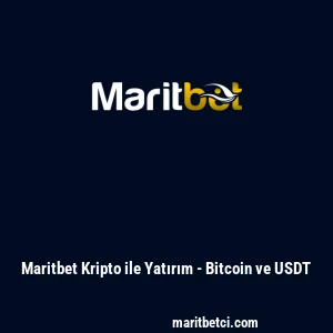 Maritbet Kripto ile Yatırım - Bitcoin ve USDT