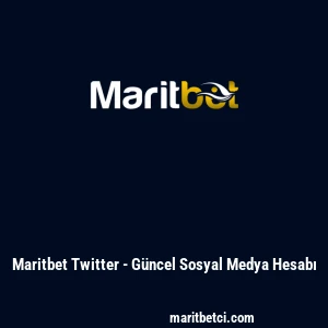 Maritbet Twitter - G&uuml;ncel Sosyal Medya Hesabı